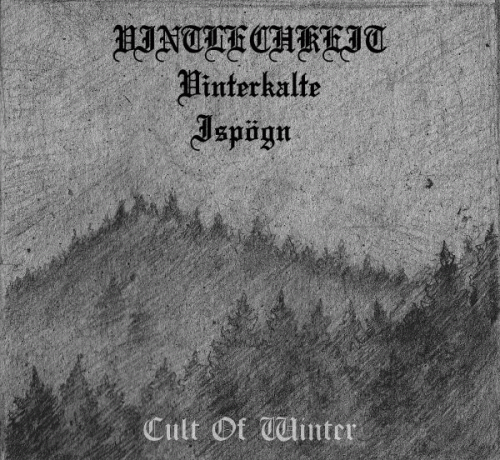 Vintlechkeit : Cult of Winter